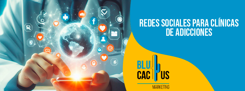 BluCactus - Redes sociales para clínicas de adicciones