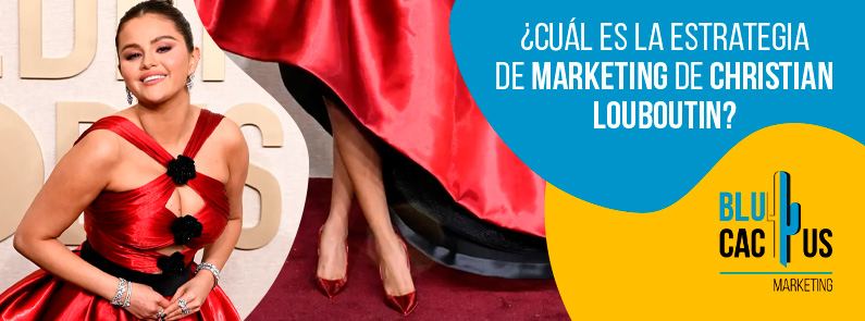 Blucactus Colombia - ¿Cuál es la estrategia de marketing de Christian Loubotin? - portada