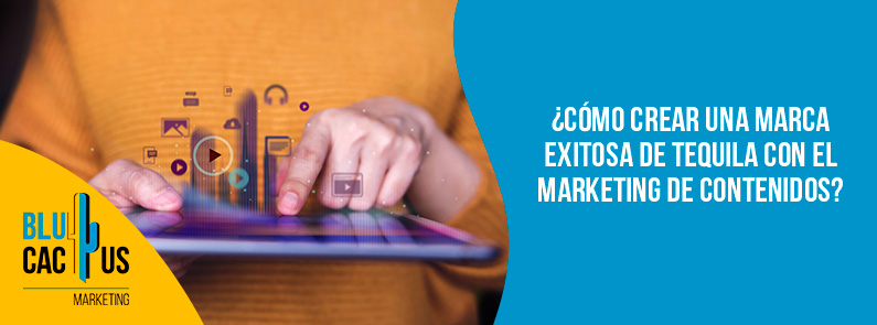 Blucactus - marca de tequila marketing de contenidos - banner